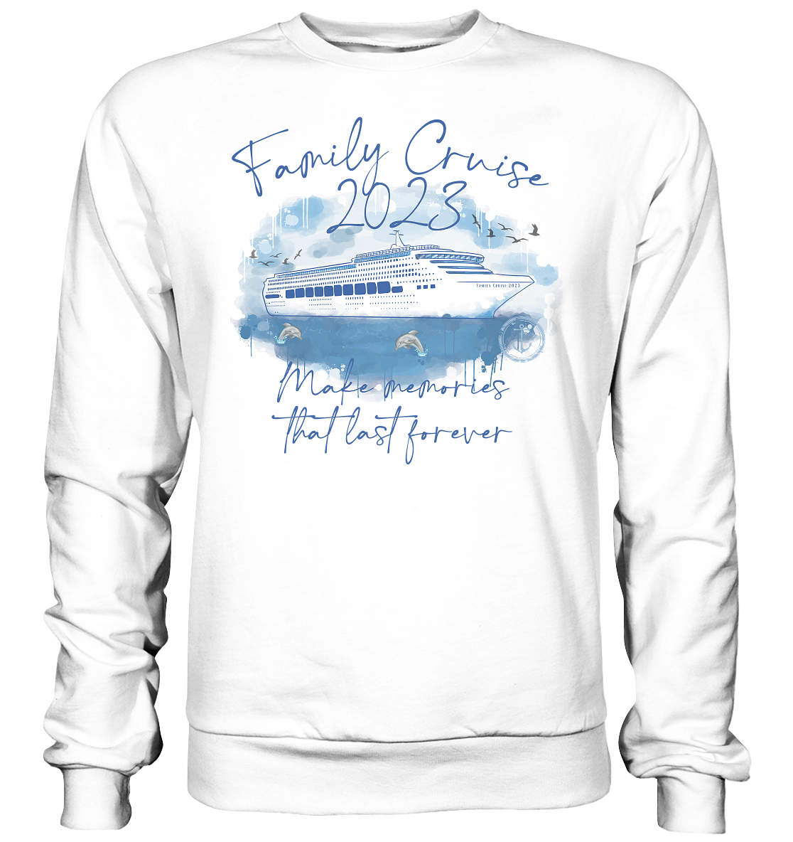 Sweatshirt Family Cruise 2023 - Basic Sweatshirt