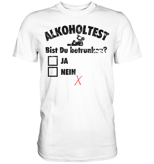 T Shirt Alkoholtest - Classic Shirt
